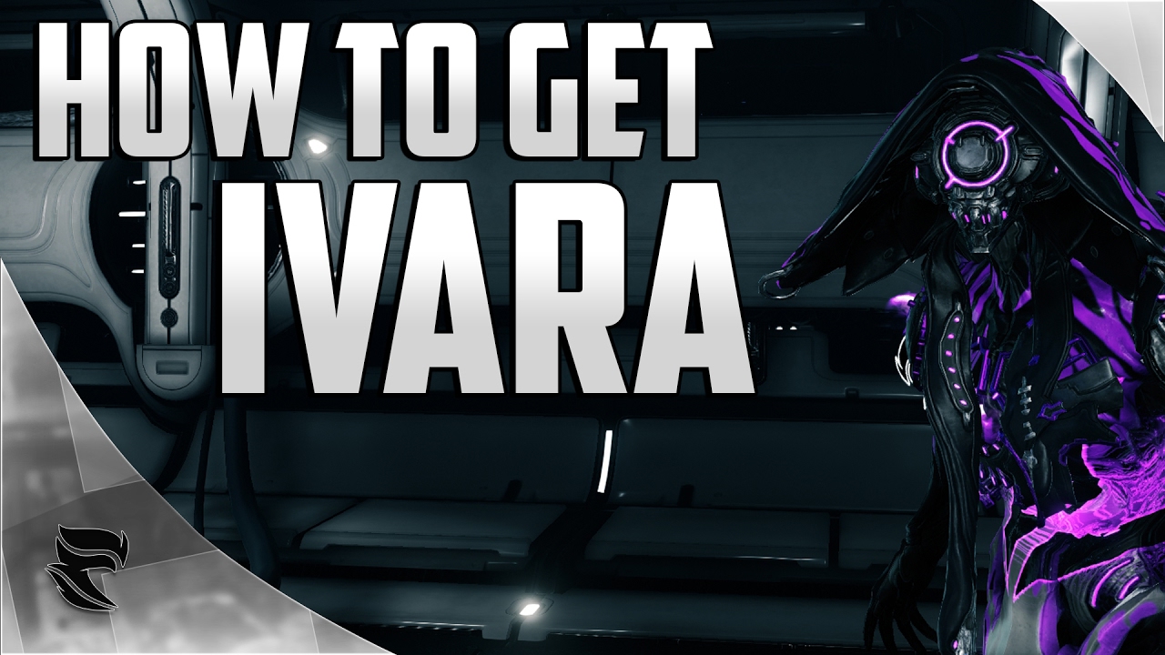 Warframe: How to Get Ivara