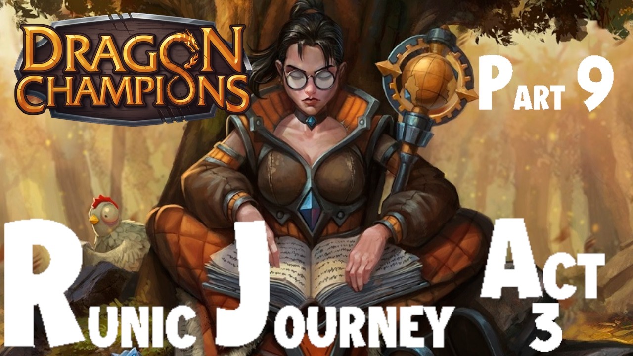 Dragon Champions (F2P) (Mobile, IOS) | Runic Journey - Act 3 | Part 9