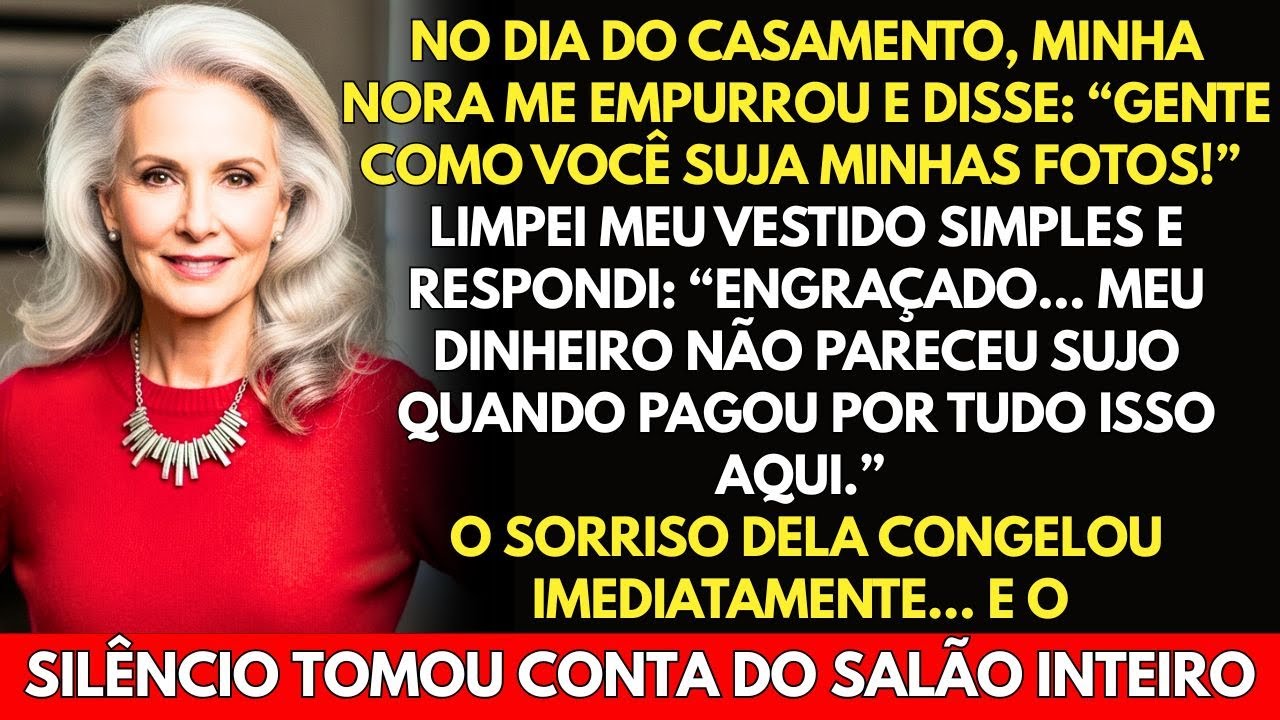 Minha nora disse no casamento: 