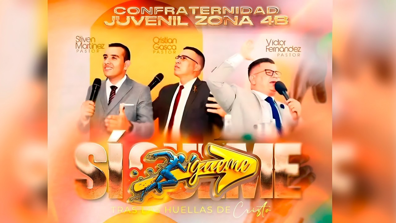 🔴 Confraternidad Juvenil Zona 4B | Sígueme, Tras las huellas de Cristo | IPUC El Águila D-31