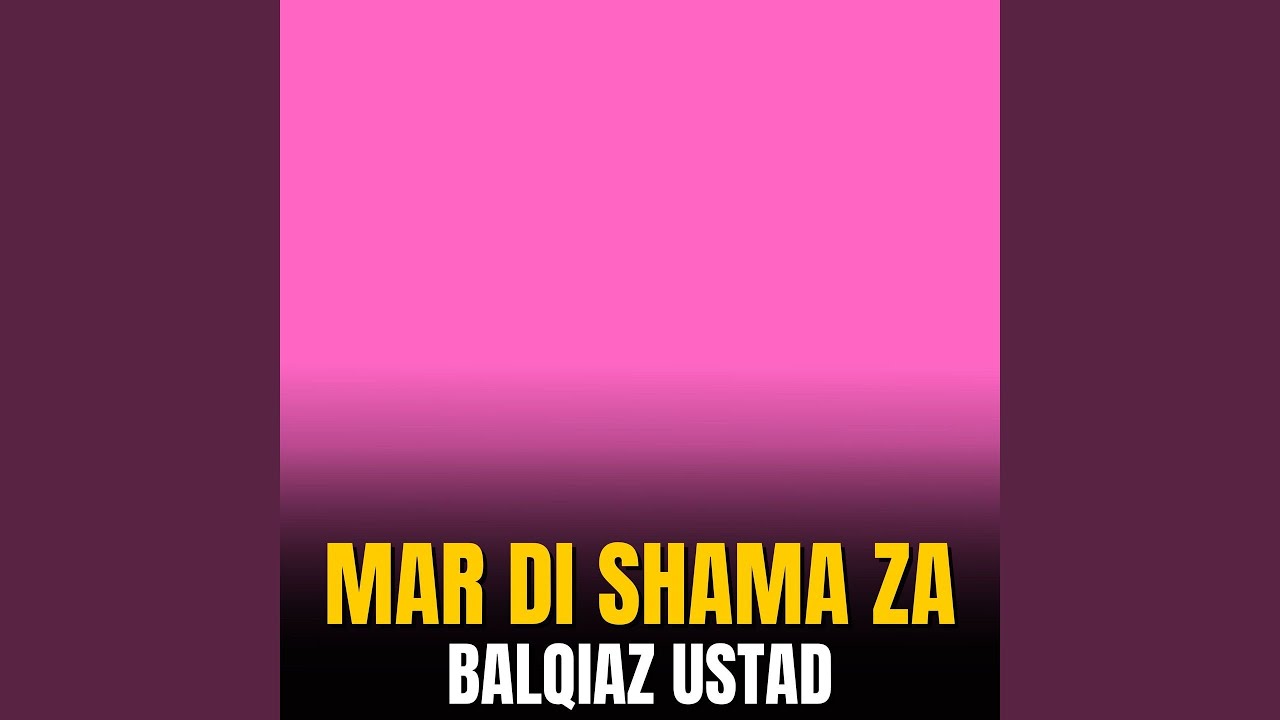Mar Di Shama Za