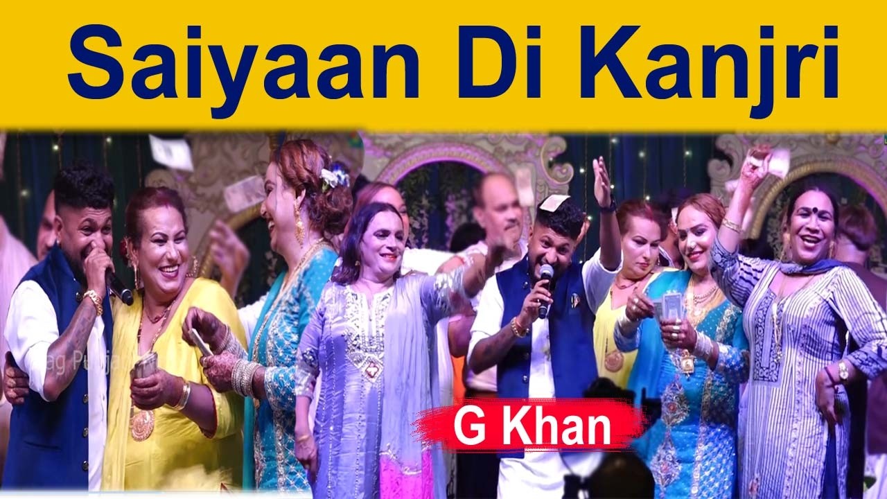 Kothe Di Kanjri Nai Saiyaan Di Kanjri Aa || G Khan Live at Alawalpur || HD Video