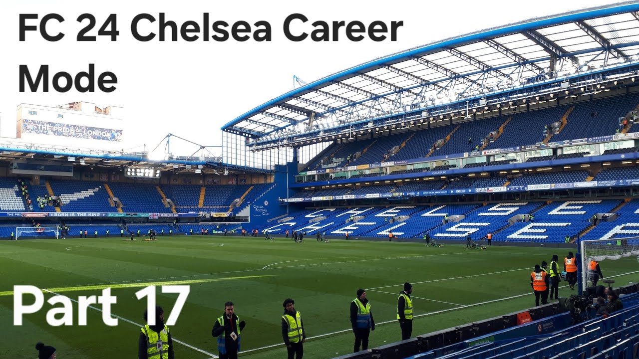 EA SPORTS FC 24 Chelsea Career Mode Part 17 PS5 gameplay