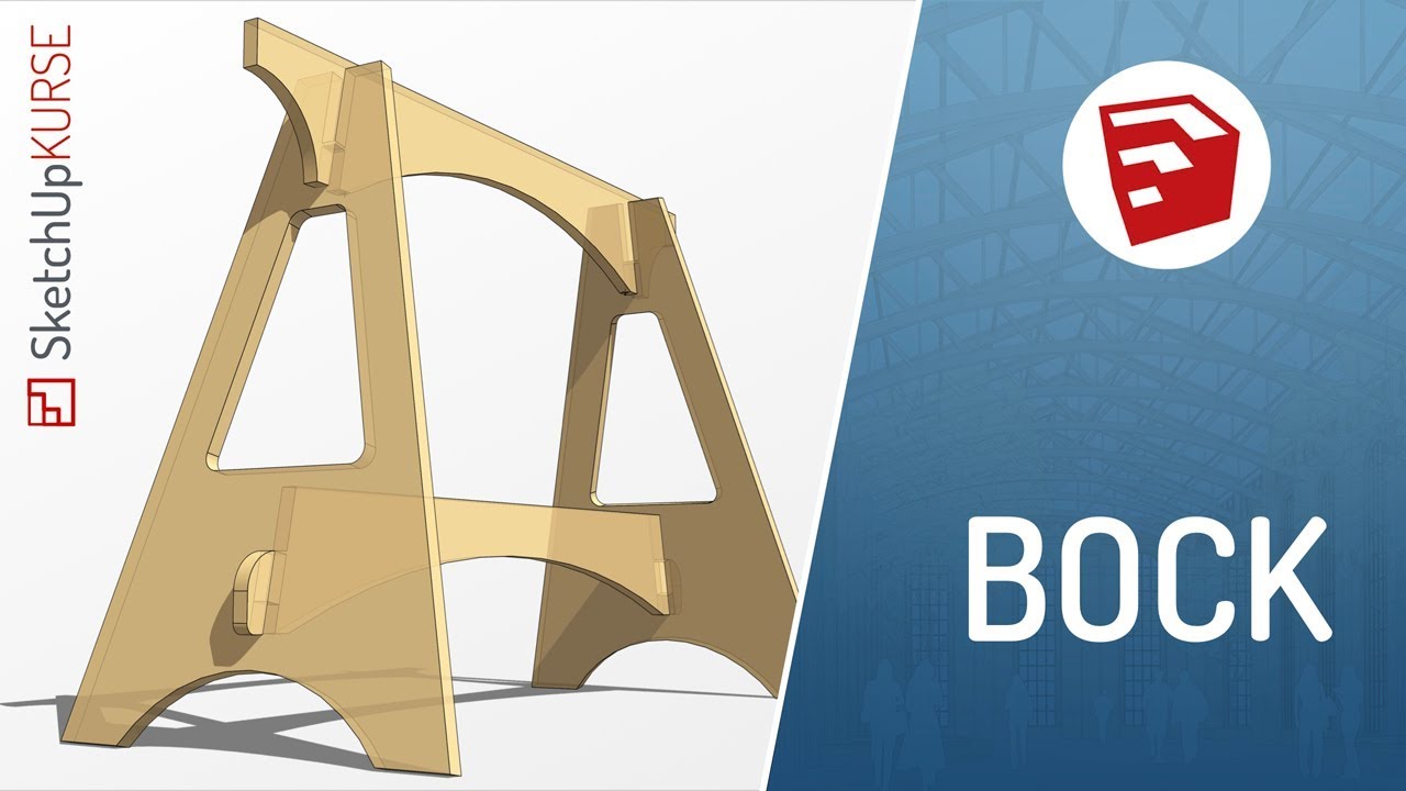 [SketchUp] Arbeitsbock - 3D-Modell und Werkstattzeichnung | Tutorial