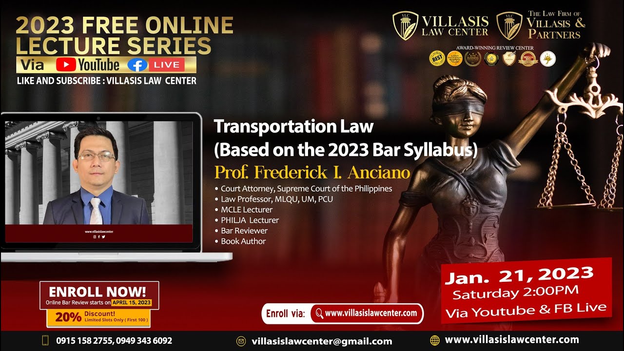 VLC's 2023 Free Online lecture Series #1: Transportation Law (Based on the 2023 Bar Syllabus)