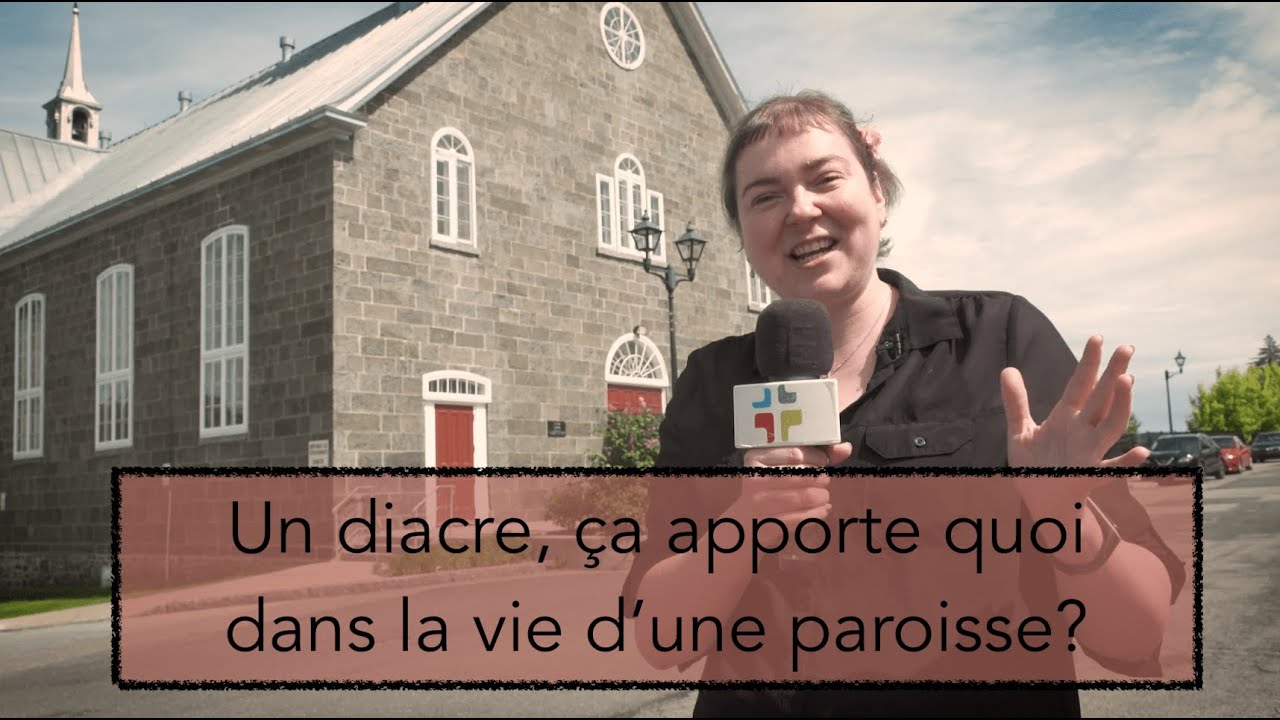 Un diacre, ça apporte quoi dans la vie d’une paroisse?