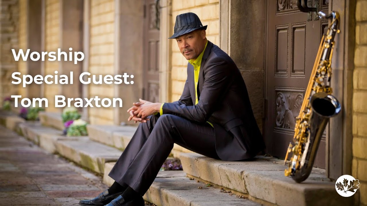Worship Special Guest - Tom Braxton - 10.05.25