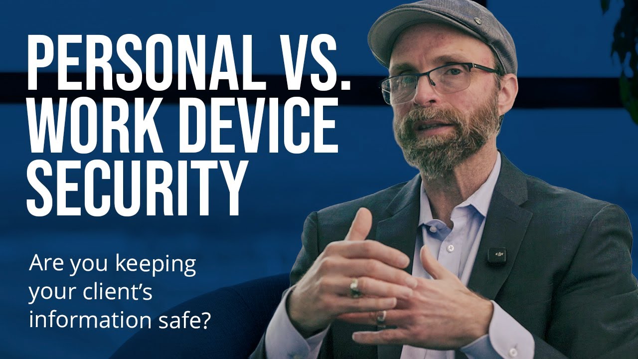 Personal VS Work Device Security