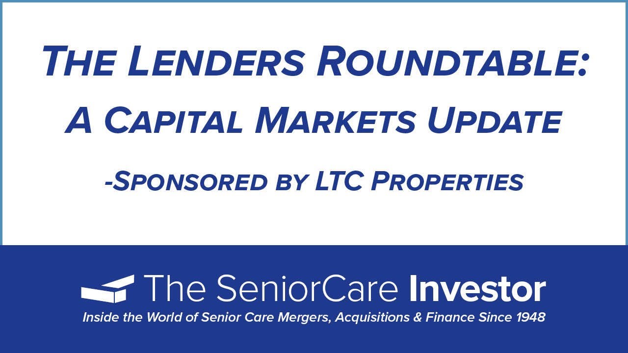 The Lenders Roundtable: A Capital Markets Update