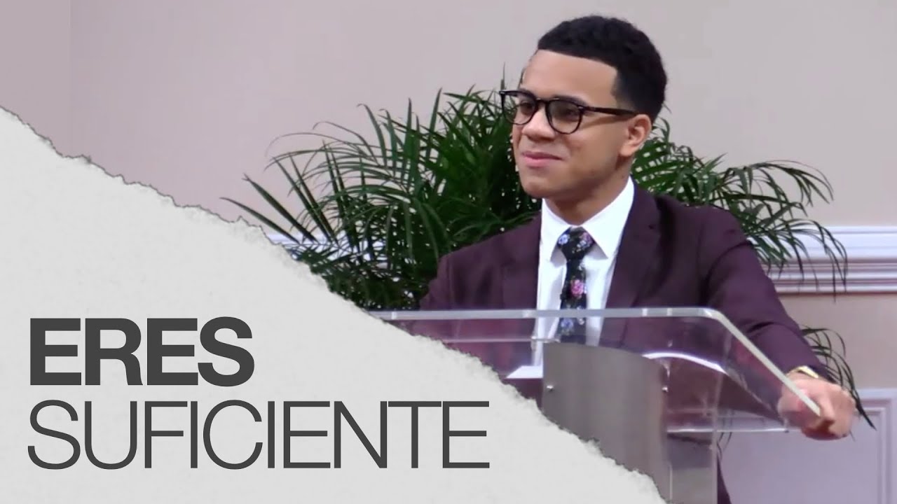 Eres Suficiente | Bryan Arvelo - Sermón Adventista