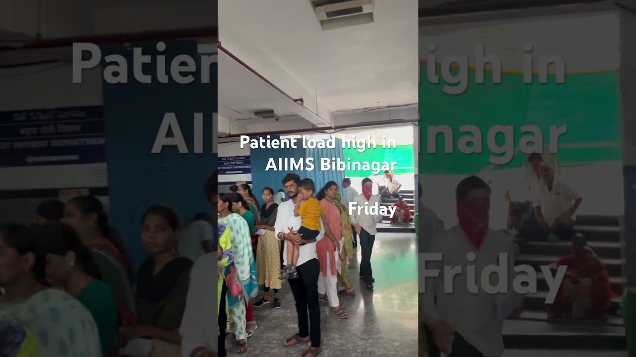 Patient Load in AIIMS Bibinagar OPD || High Patient Load || AIIMS Hyderabad