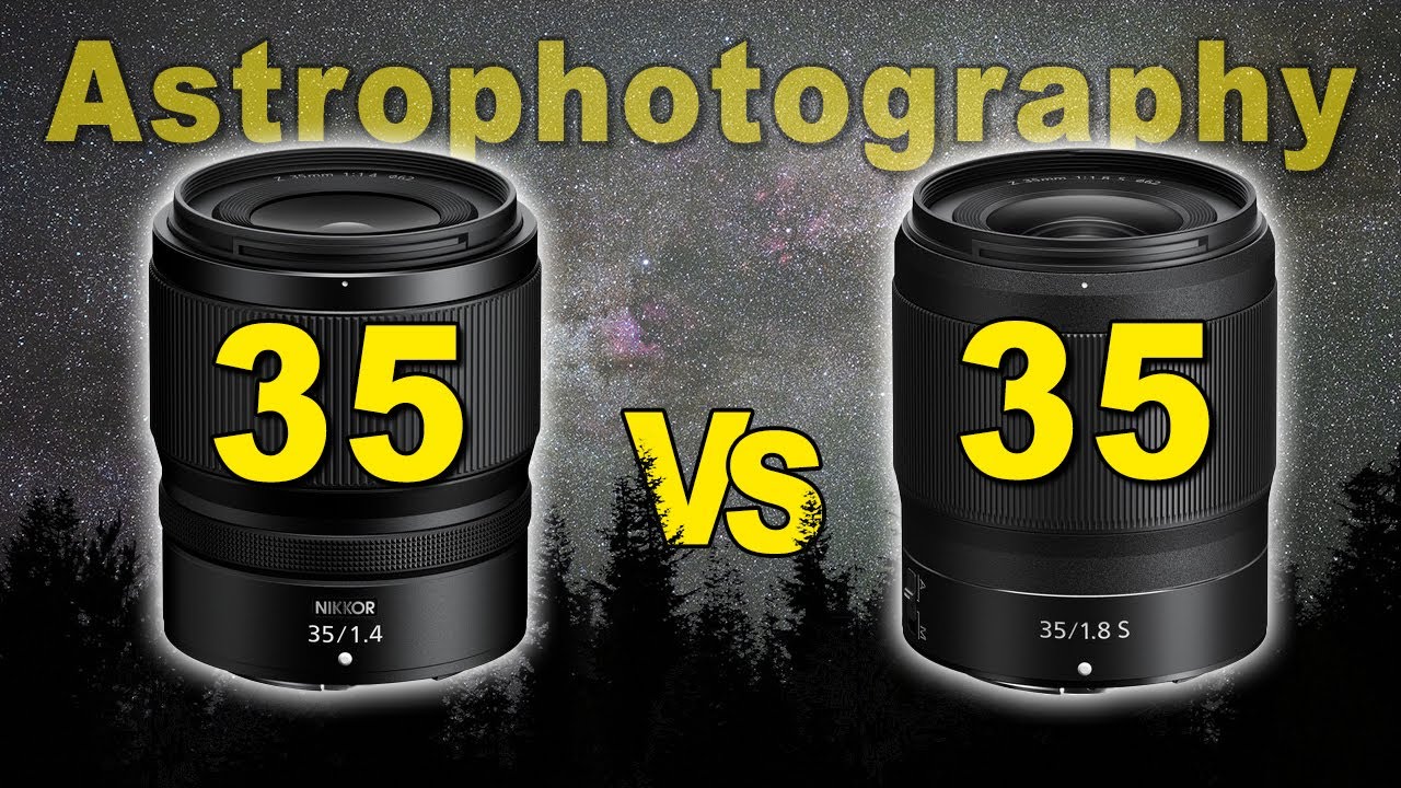 Nikon Z 35mm f/1.4 vs 35mm f/1.8 S Lens - Night Sky Review (Astrophotography)