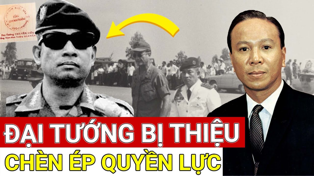 Đại tướng Cao Văn Viên  của Việt Nam cộng hòa đã bị Nguyễn Văn Thiệu chèn ép như thế nào?