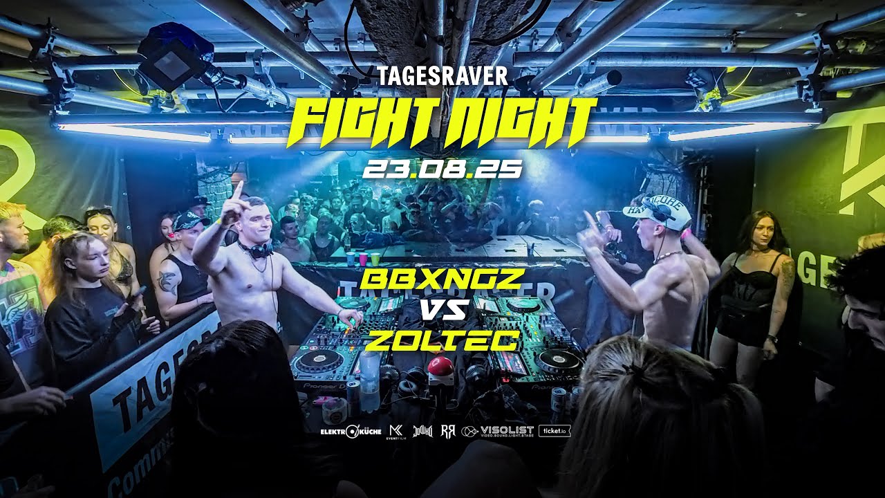 BBXNGZ ⚡VS⚡ ZOLTEC @ TAGESRAVER 💥 FIGHT NIGHT 💥 ELEKTROKÜCHE [HARDTECHNO] 💥 23.08.25