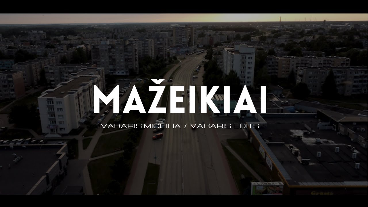 MAŽEIKIAI | Short Film