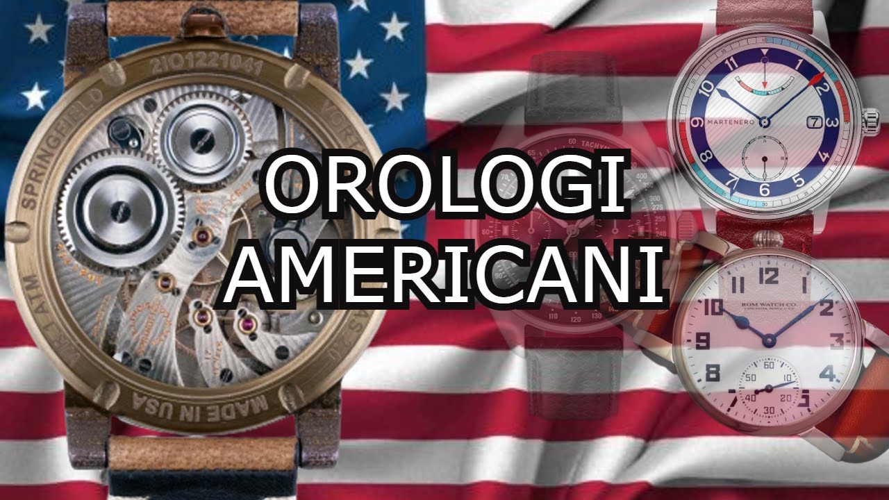 Top 17 Orologi AMERICANI ⌚ Brand che hanno fatto la storia e nuove Promesse Interessanti