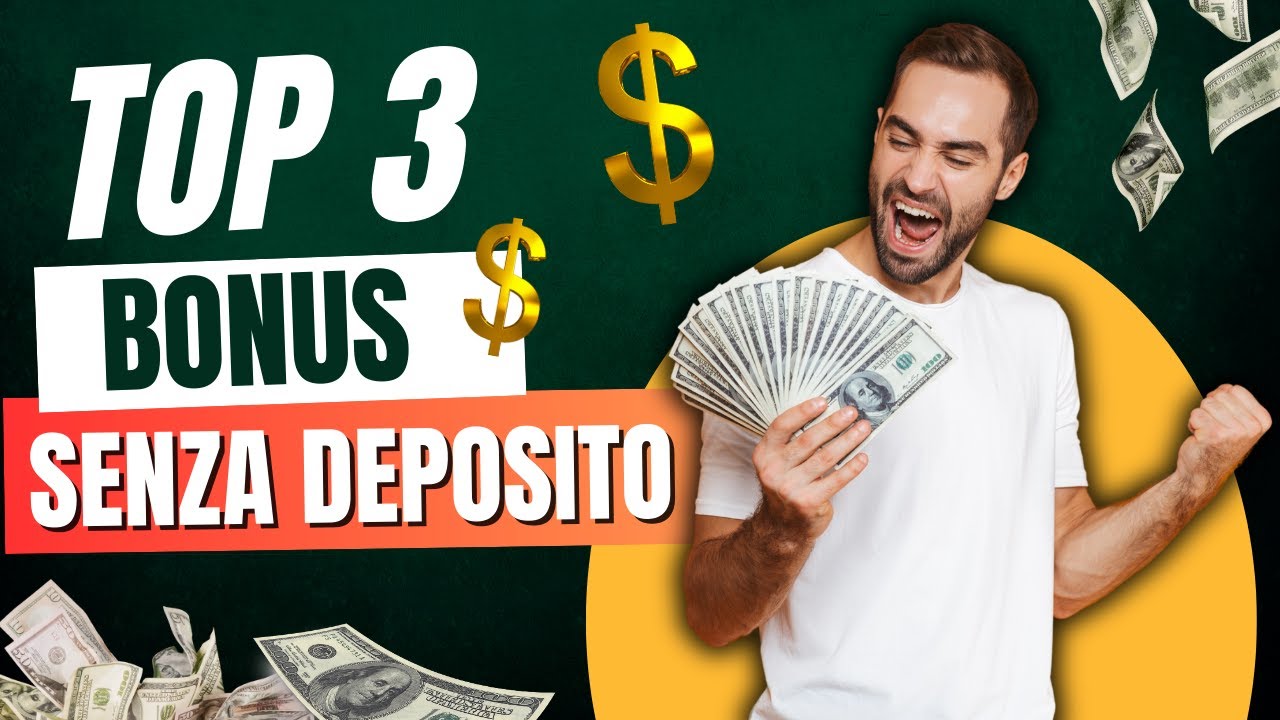 3 Migliori Bonus SENZA Deposito | Gioca Gratis nei Casin&ograve; Online
