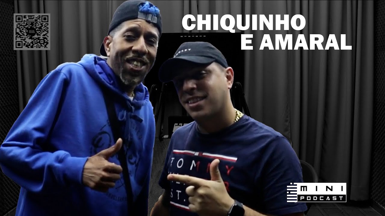 CHIQUINHO E AMARAL &ndash; MINI PODCAST #13