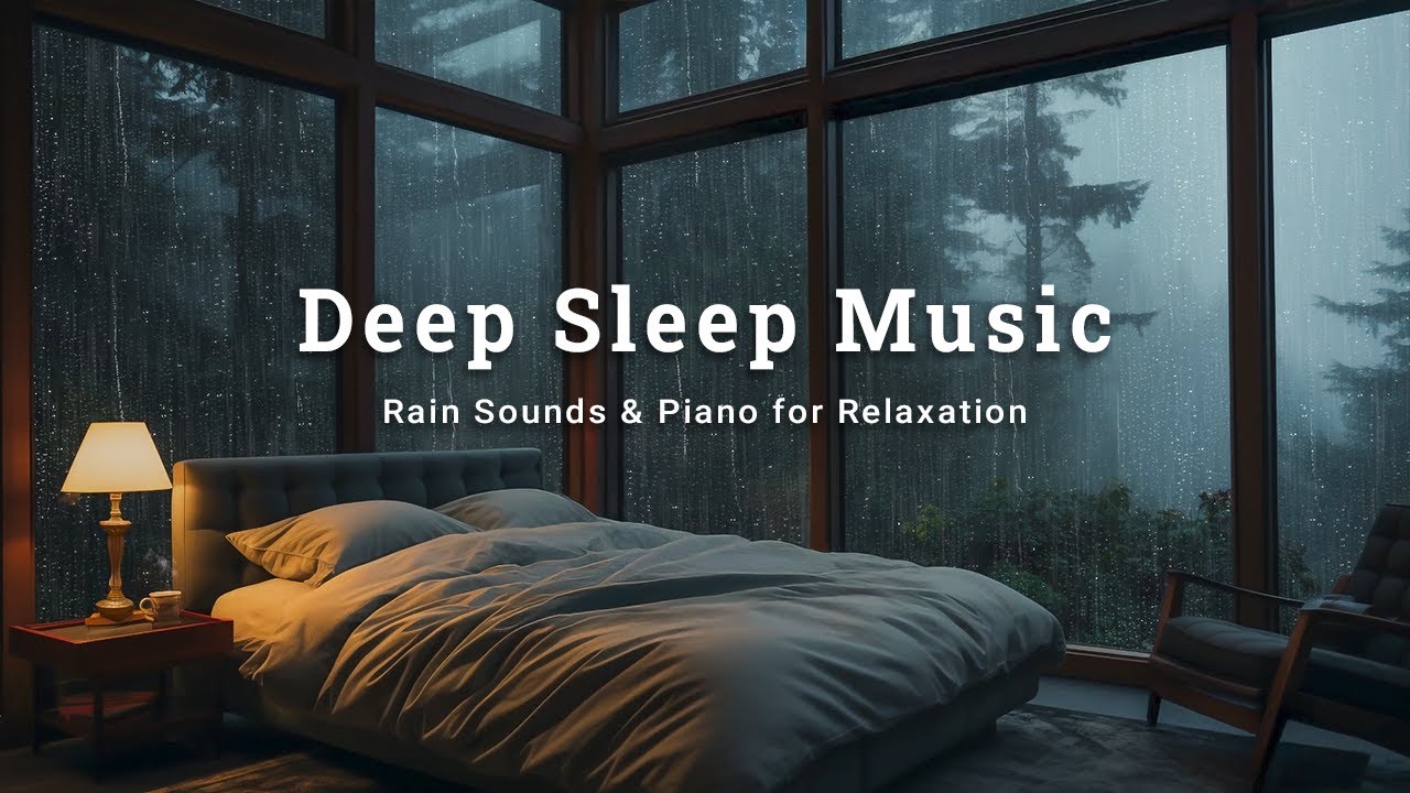 Soft Rain and Calm Piano Music | Healing Sleep Sounds for Stress Relief and Peaceful Bedroom Rest