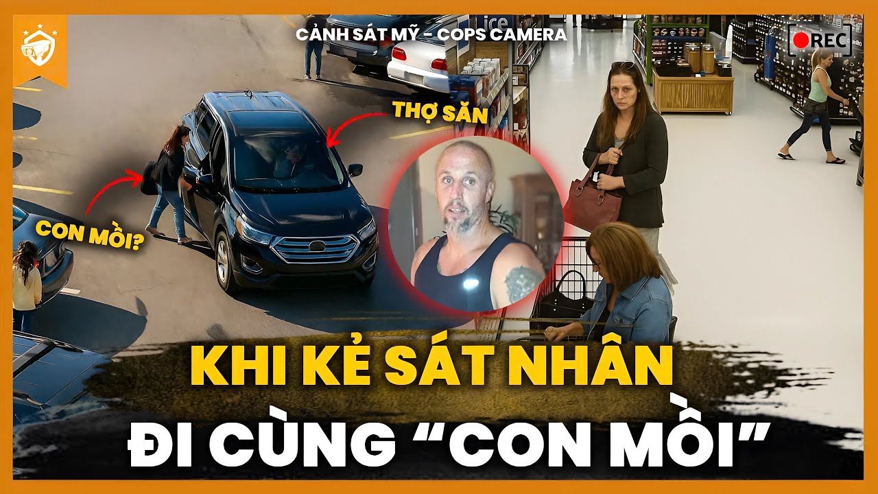 Camera Ghi Lại “Con Mồi” Đi Cùng Sát Nhân Hàng Loạt Khiến Cảnh Sát Mỹ Lạnh Người