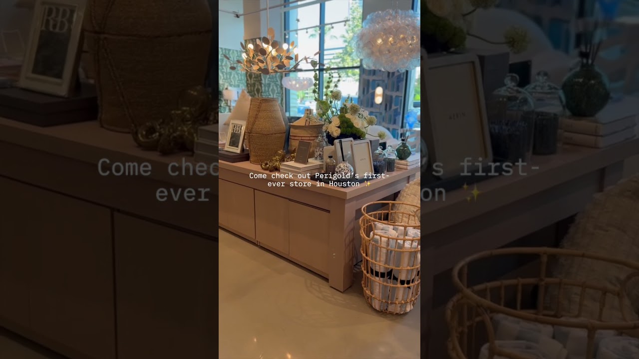 Houston&rsquo;s first ever Perigold store!