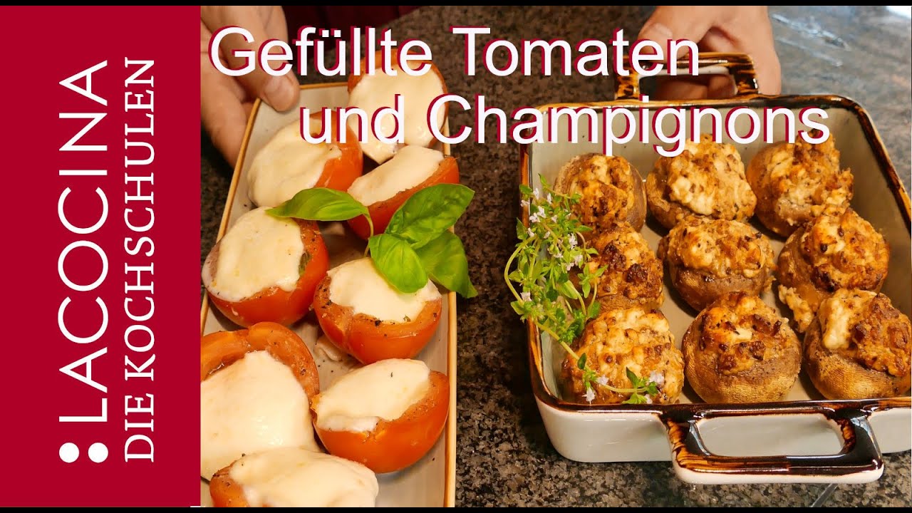 Leckere Antipasti selber machen: Gefüllte Champignons und Tomaten | La Cocina