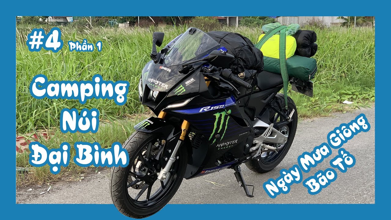 Chuyến Đi Bất Ổn R15M Monster Ngày MƯA BÃO Ăn Ngủ Trong Mưa Ở Núi Đại Bình | Camping vlog | Phần 1
