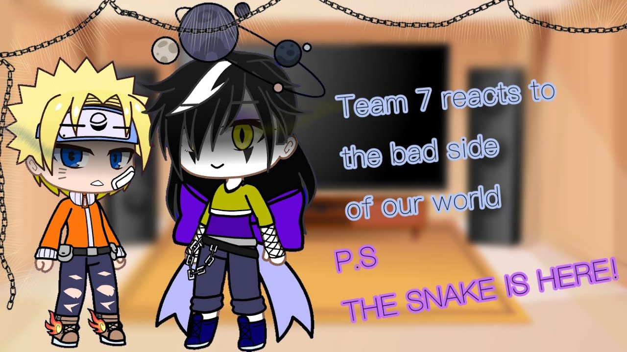 || Team 7 reacts to bad side of our world ft. Orochimaru ||