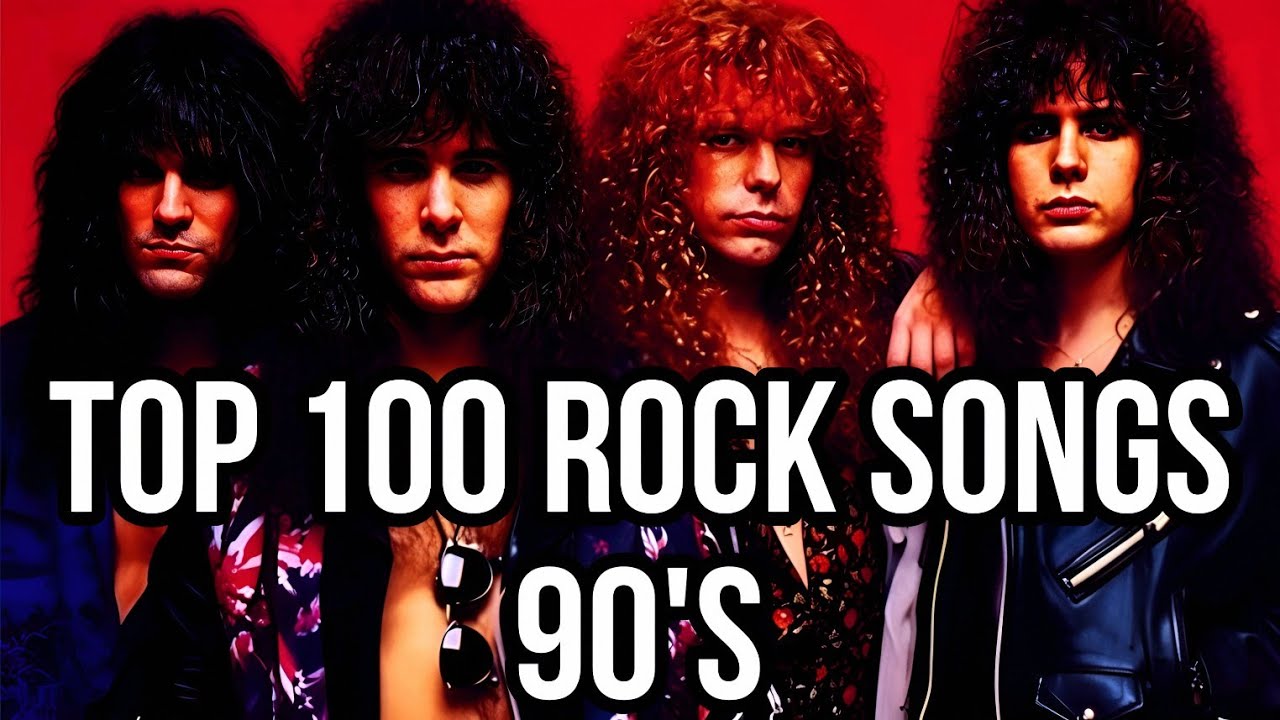 TOP 100 ROCK SONGS 90's