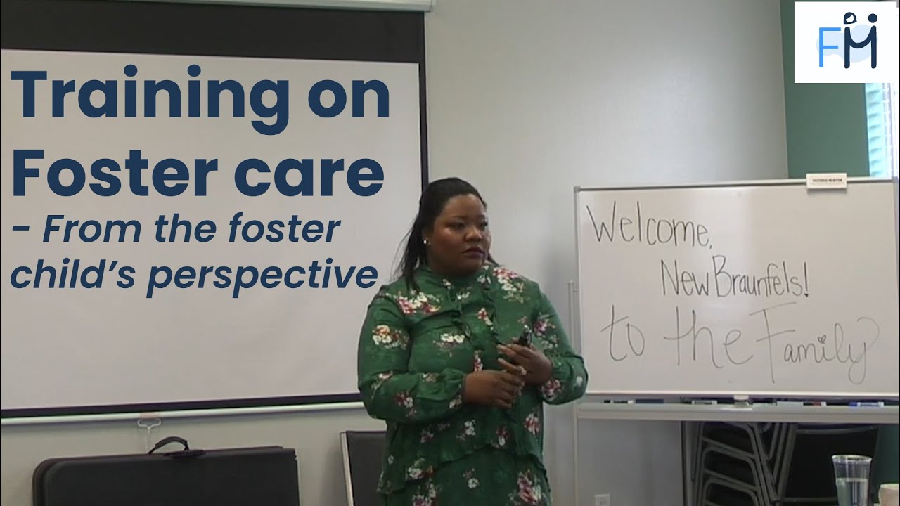 Training on Foster care - From the foster child’s perspective