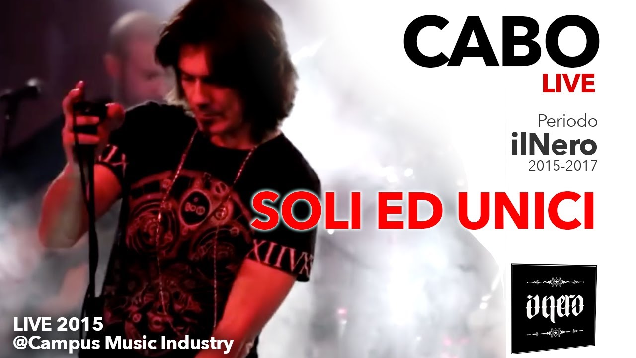 ilNero Cabo - Soli ed Unici ( Live@CampusMusicIndustry 2015 )