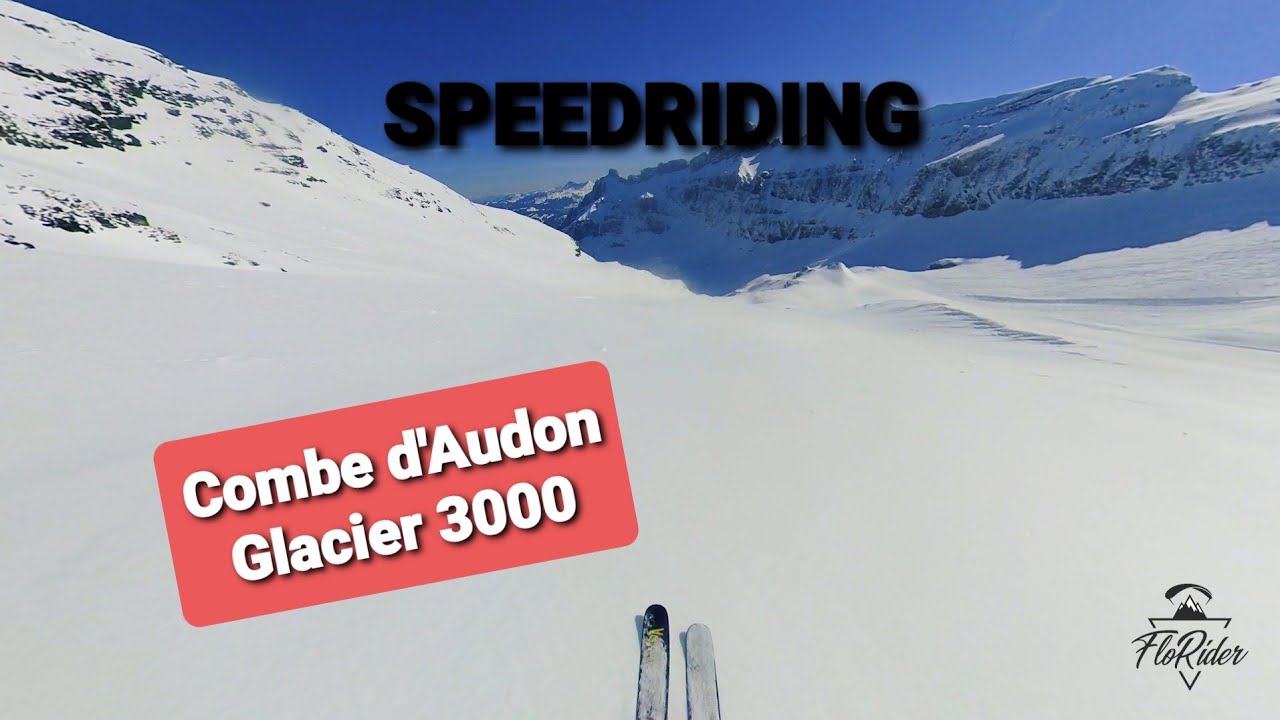 Tuto Speedriding Glacier 3000 - Combe d'Audon