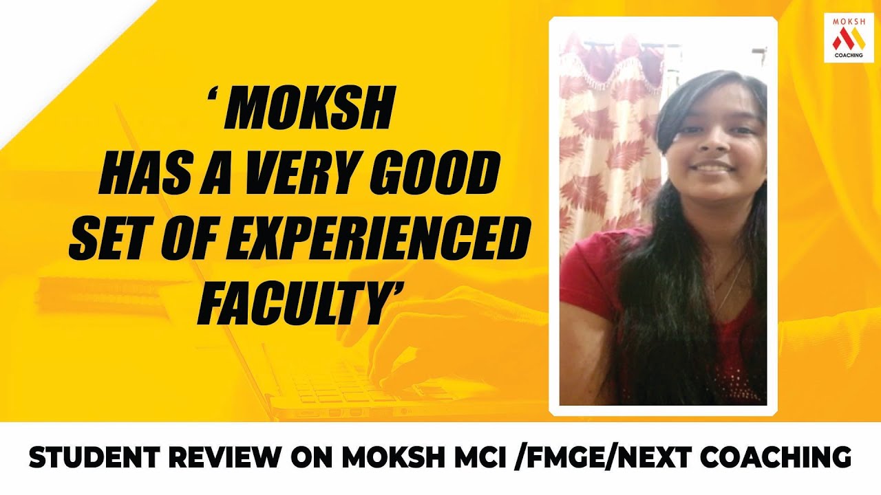 Moksh Has a Very Good set of Experienced Faculty | Student Review | 2022 | Moksh Academy