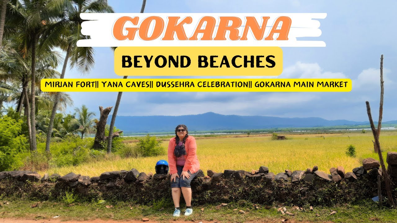 Gokarna Beyond Beaches|| Mirjan Fort, Yana Caves, Gokarna Main Market||