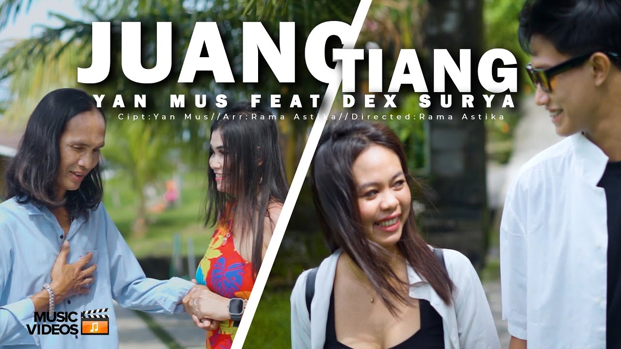 JUANG TIANG - Yan Mus Feat Dex Surya (Official Music Video)