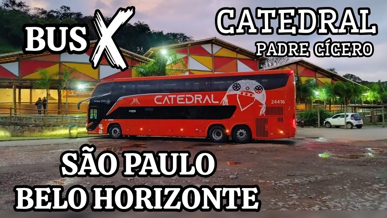 BUS X - CATEDRAL # São Paulo x Belo Horizonte #viagem