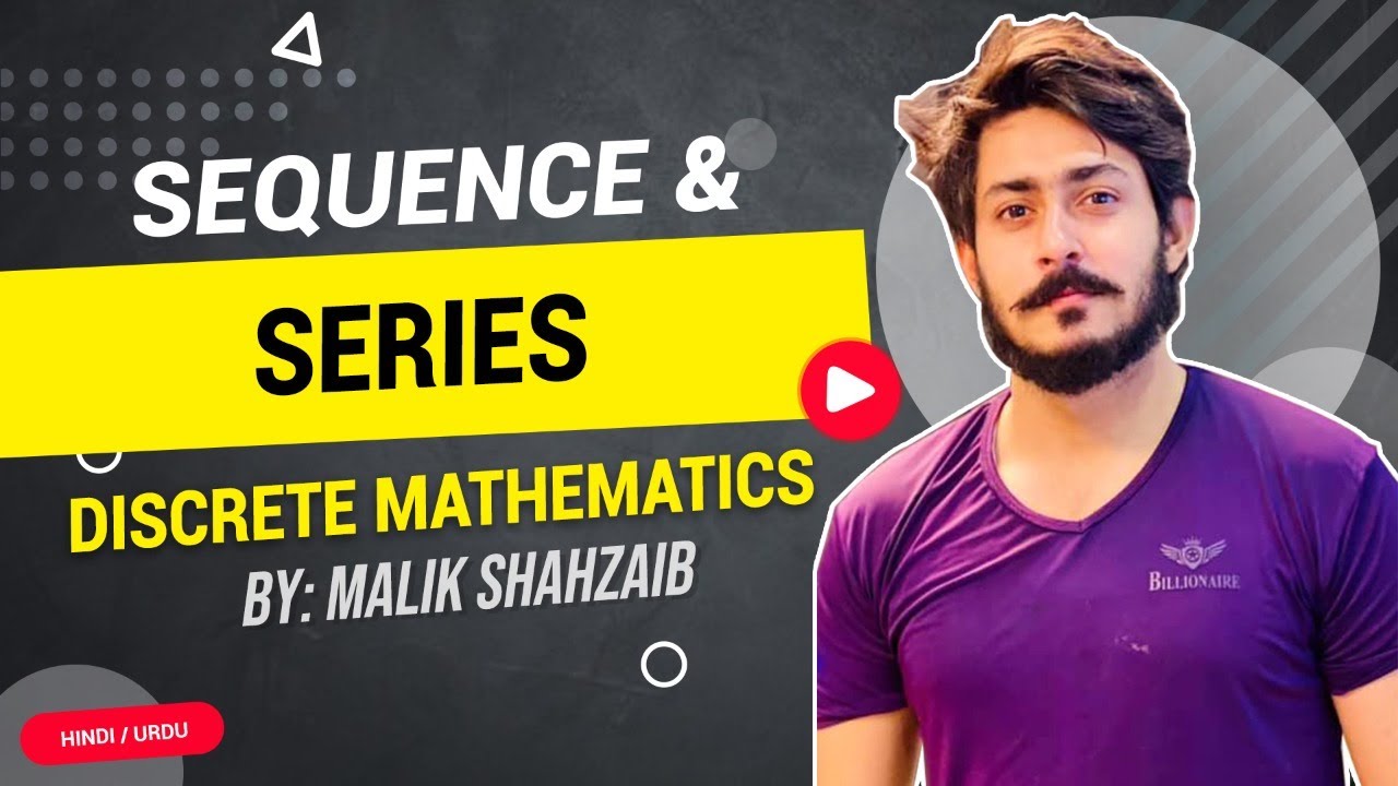 #19 Sequence and Series definition in discrete mathematics examples in hindi urdu lecture math