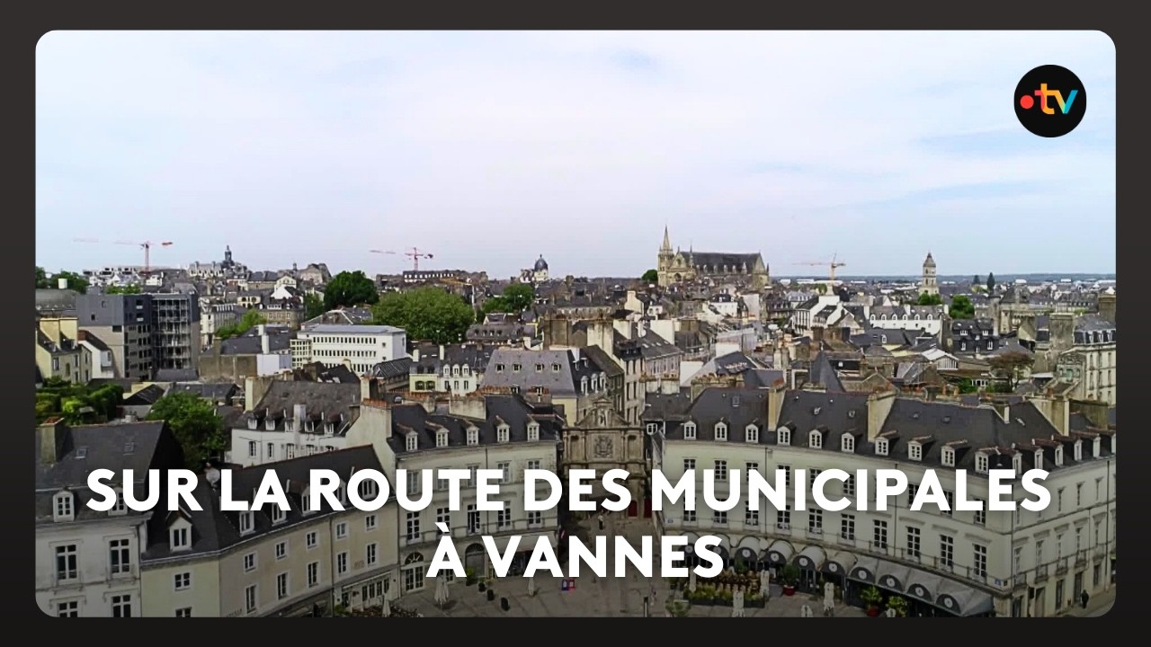 Sur la route des municipales à Vannes