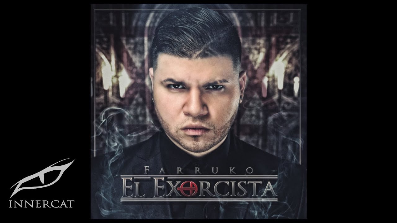 Farruko - El Exorcista [Official Audio]