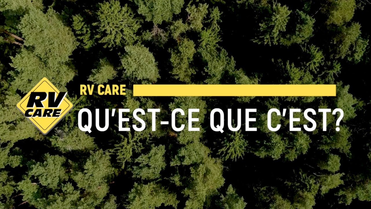 RV Care - Qu'est-ce que c'est?