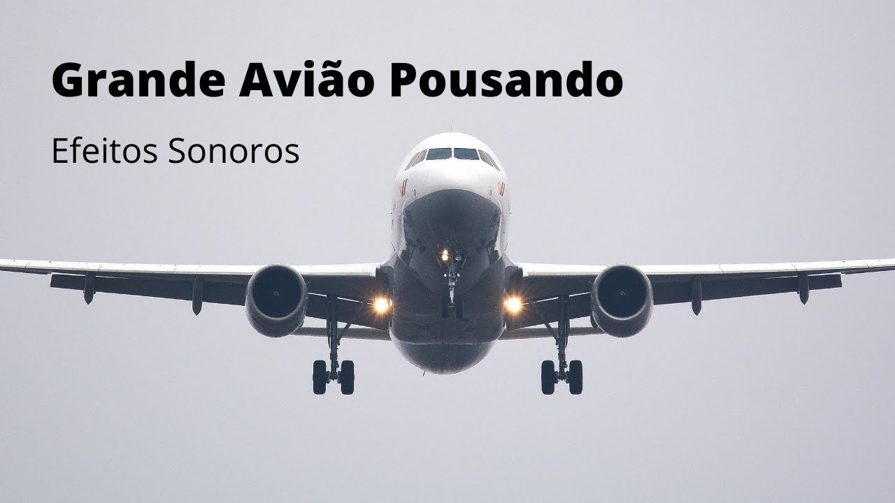 Avi&atilde;o Pousando Efeitos Sonoros Airplane Landing Sound Effects हवाई जहाज लैंडिंग ध्वनि प्रभाव