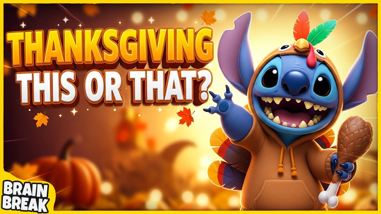 Thanksgiving This or That | Thanksgiving Brain Breaks For Kids | | Would You Rather | GoNoodle Game