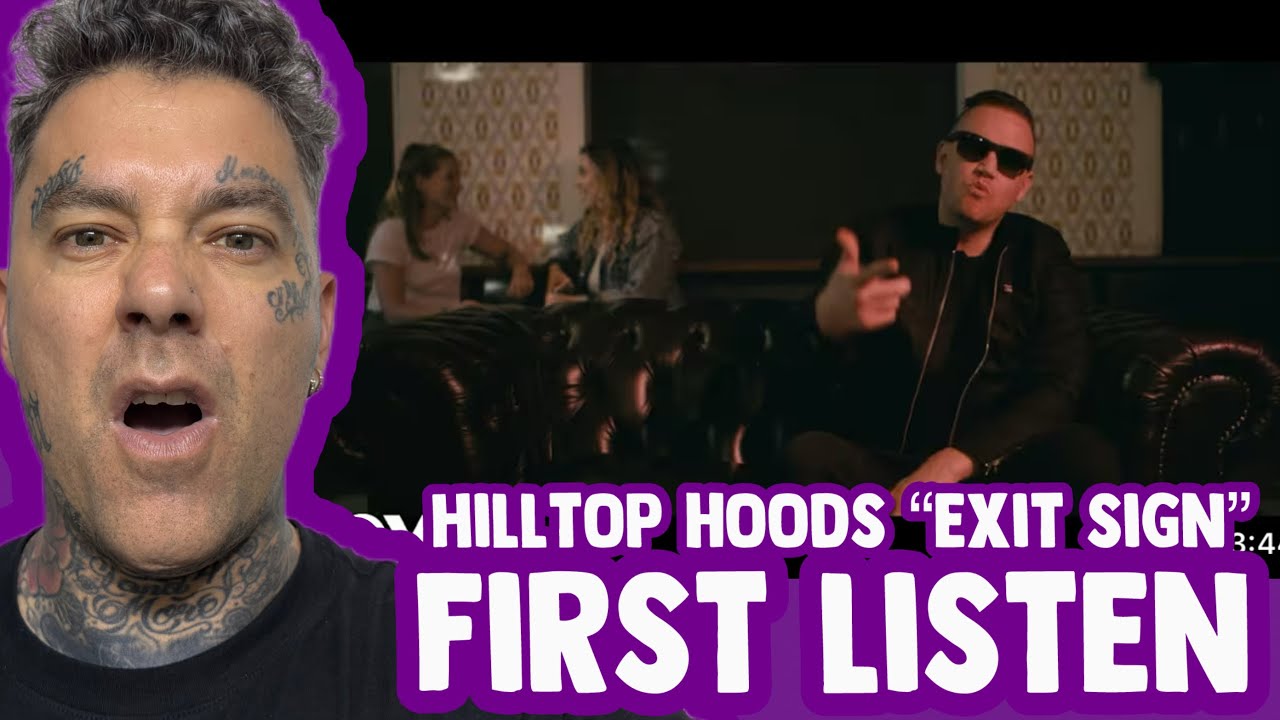 CANADIAN Rapper FIRST TIME REACTION to HILLTOP HOODS “Exit Sign” ft. Illy, ECCA Vandal