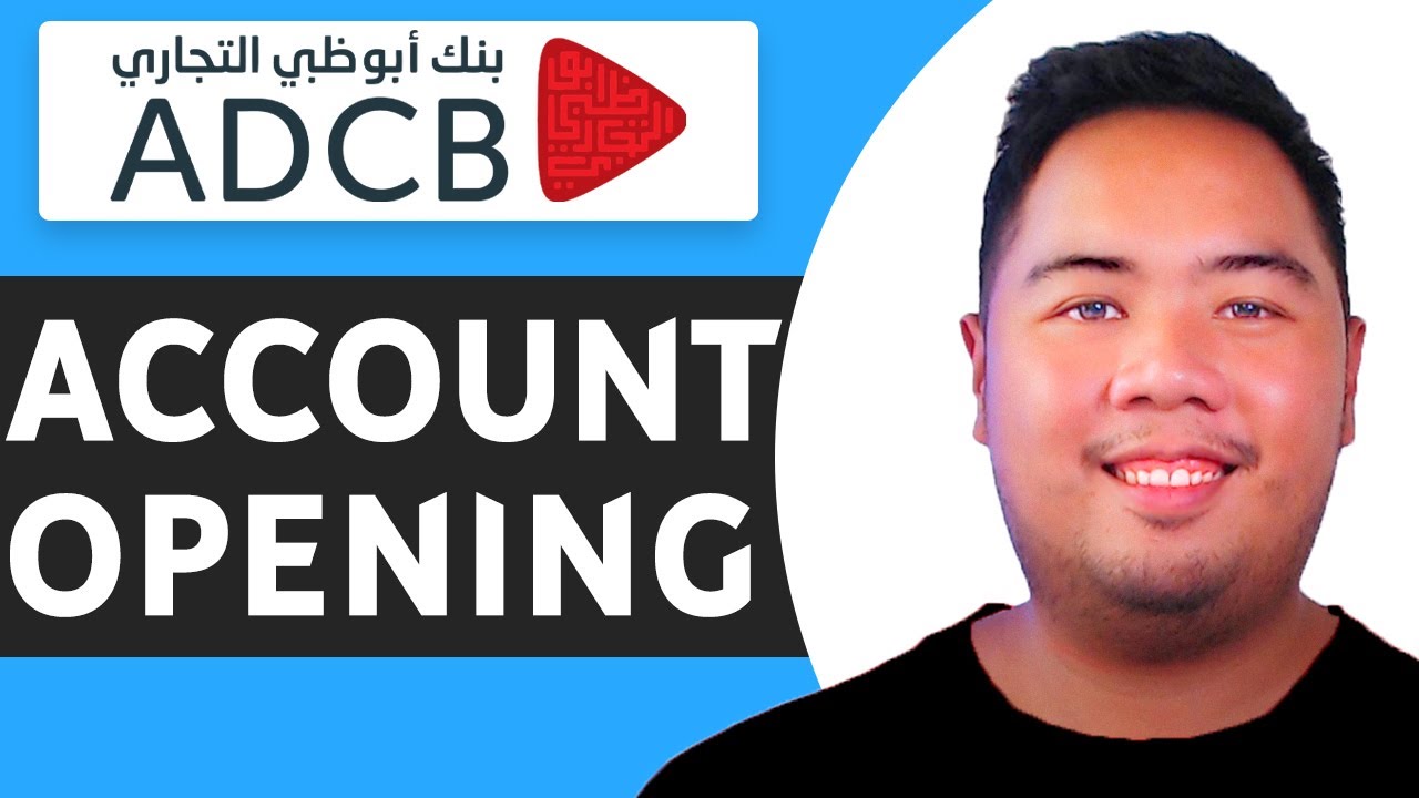 ADCB Bank Account Opening Tutorial (Step-By-Step)