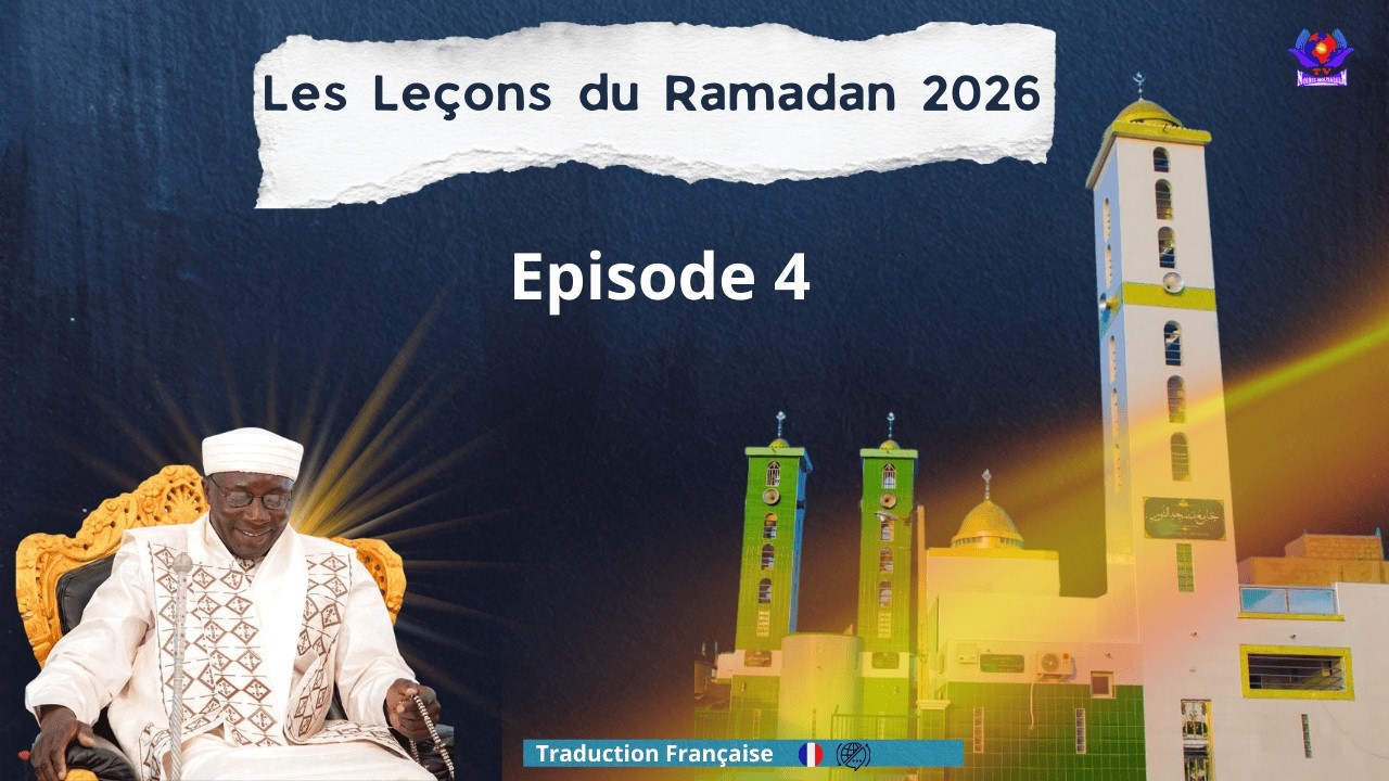 [Français] Episode 4 : Les Leçons du Ramadan 2026