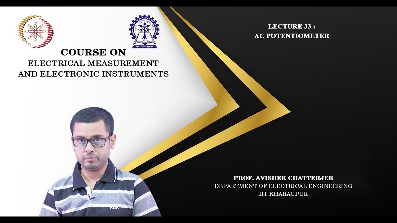Lecture 33: AC Potentiometer