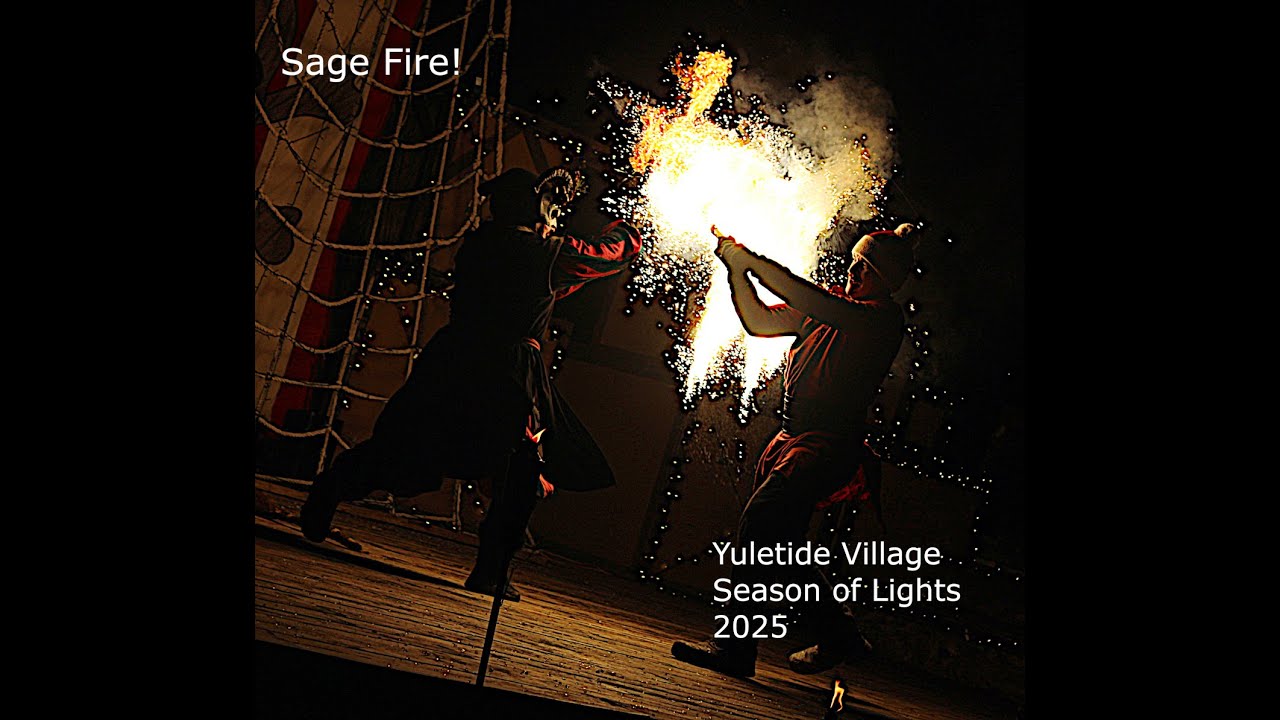 Sage Fire Full Show @ Yuletide Village Season of Lights 2025