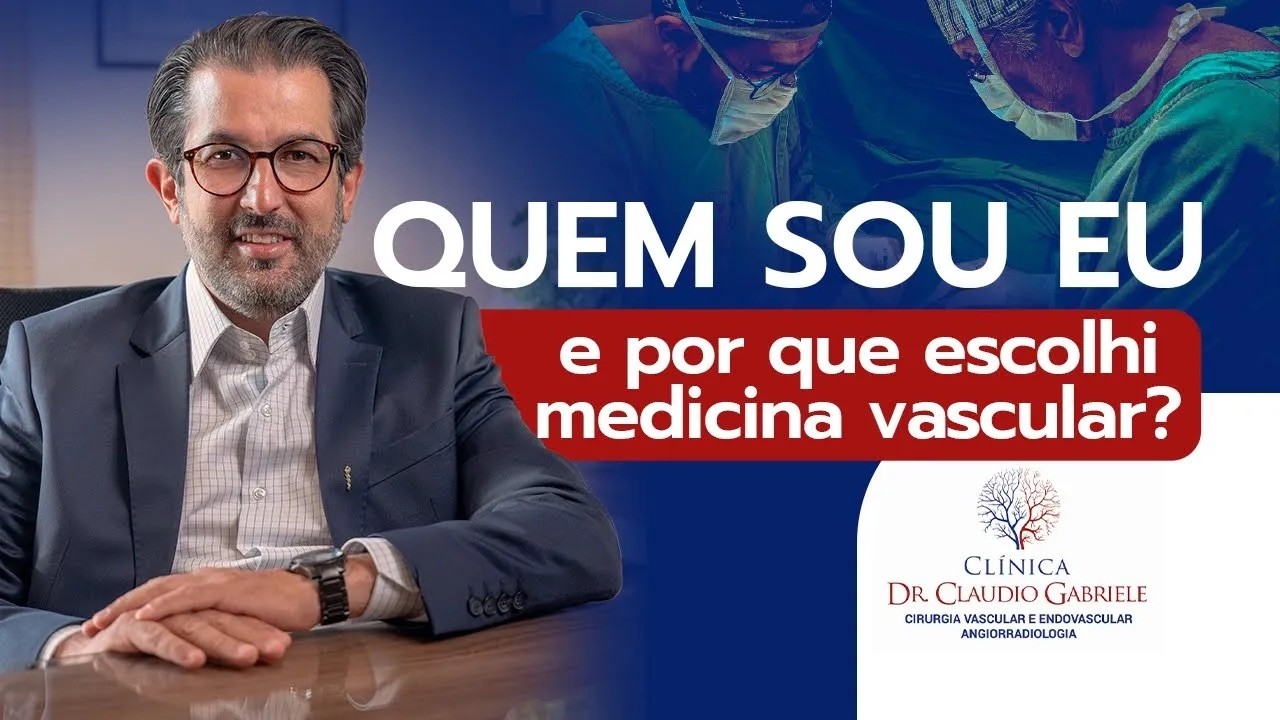 Por que confiar sua saúde vascular ao Dr. Cláudio Gabriele?