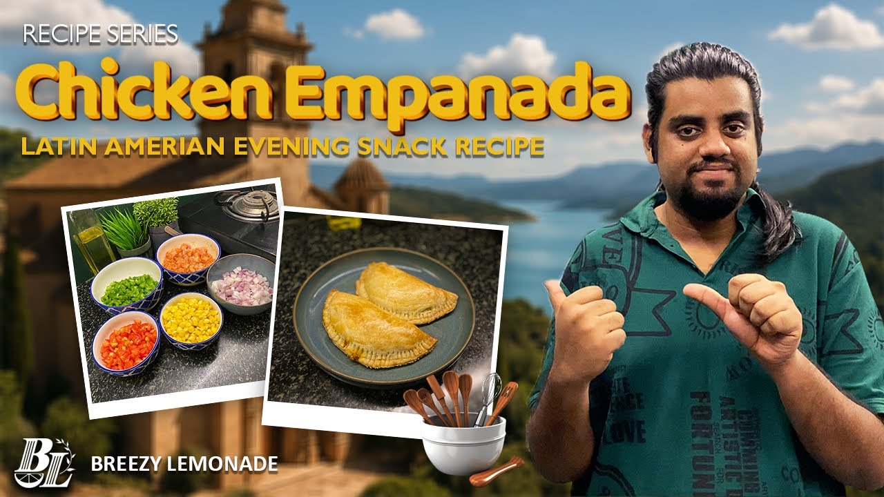 Chicken Empanadas - Latin American evening snack recipe 