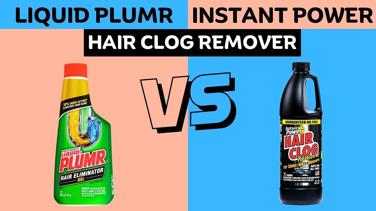 Liquid plumr vs Instant Power Hair Clog Remover